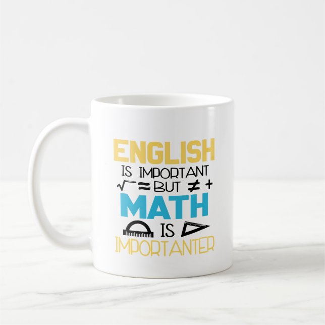 Engelska är viktigt men matematik är viktigt kaffemugg (Vänster)