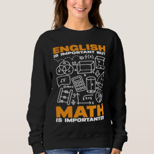 Engelska är viktigt, men Math är Importanter Math T Shirt