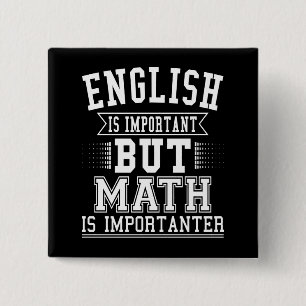 Engelska är viktigt, men Math är Importanter Pun Knapp