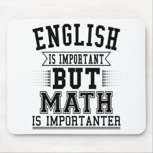 Engelska är viktigt, men Math är Importanter Pun Musmatta
