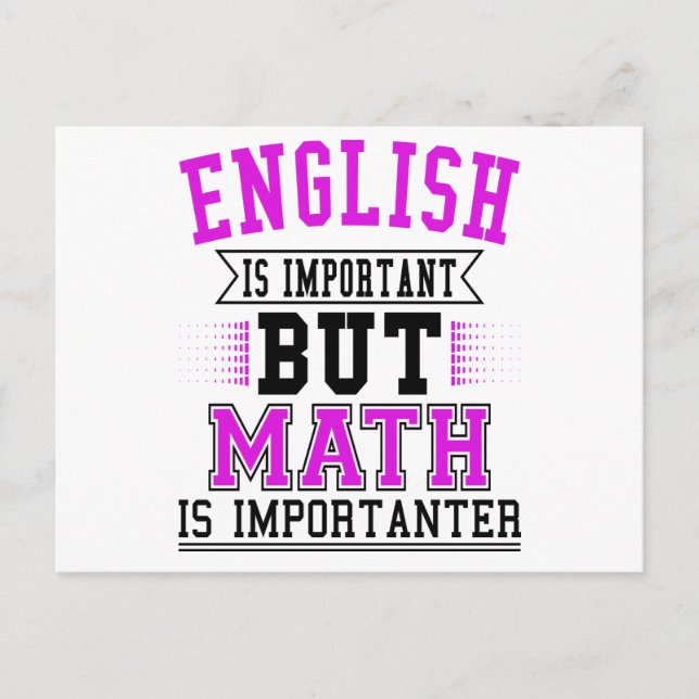 Engelska är viktigt, men Math är Importanter Pun Vykort (Framsida)