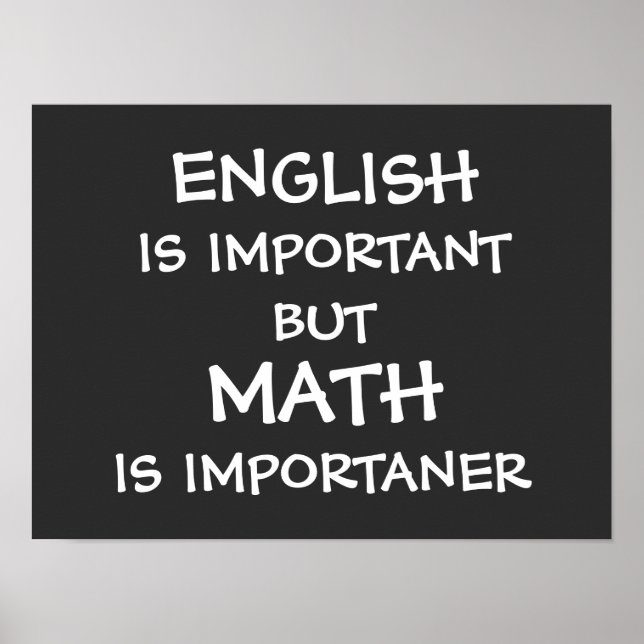 Engelska är viktigt, men math är viktig poster (Framsidan)