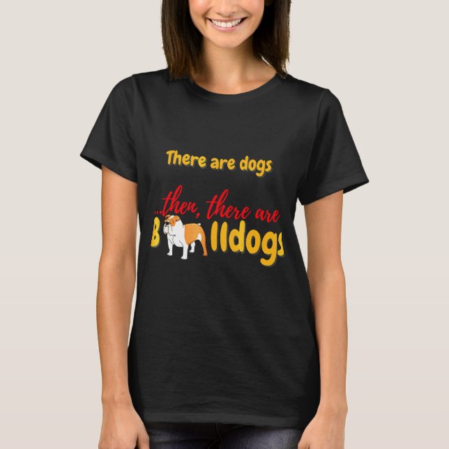 Engelska bulldog där t shirt (Framsida)