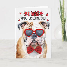 Engelska bulldog Made for Loving You Valentine Helgkort