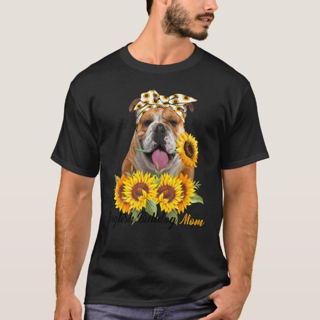 Engelska bulldog Mamma Solrossomaren Hund Mamma T Shirt (Framsida)