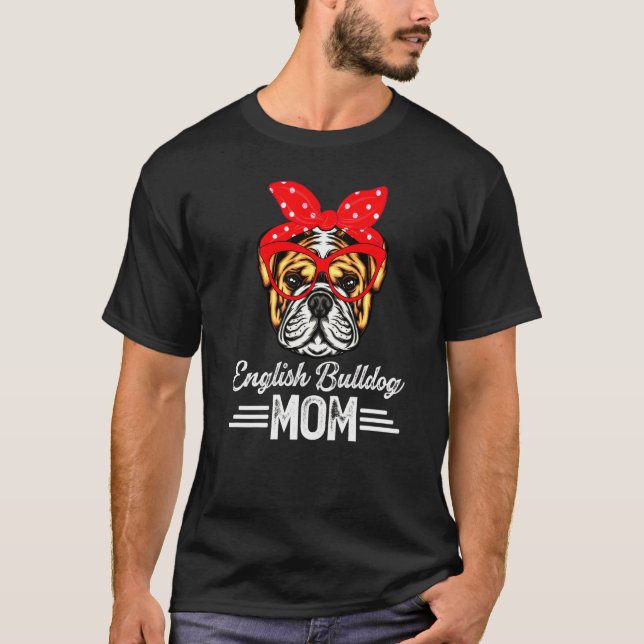 Engelska bulldog Mamma T Shirt (Framsida)