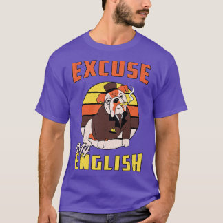 Engelska bulldog Ursäkta min engelska Vintage Funn T Shirt