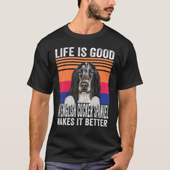 Engelska Cocker Spaniels Gör Ditt Liv Gott Vinta T Shirt (Framsida)