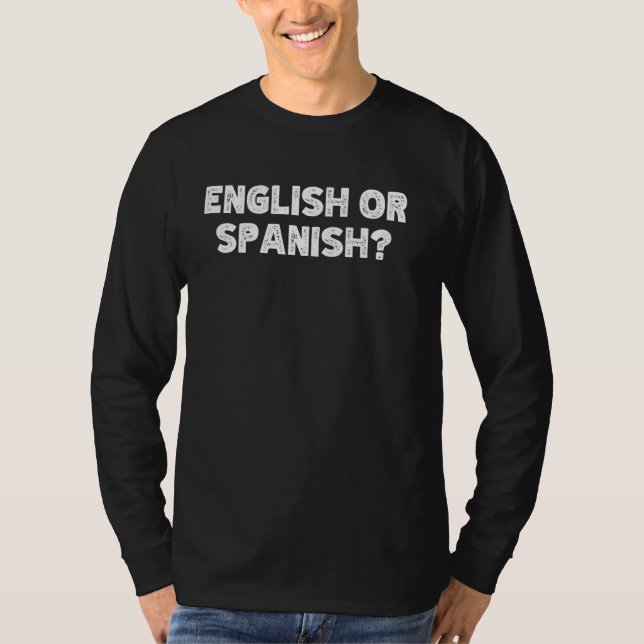 Engelska eller spanska t shirt (Framsida)
