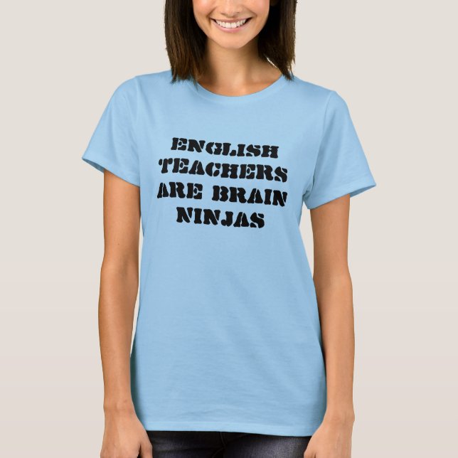 Engelska lärare är hjärnan Ninjas Tee Shirt (Framsida)