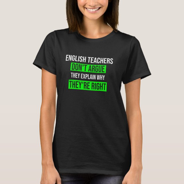 Engelska lärare är inte arga. De är Höger Funny T Shirt (Framsida)