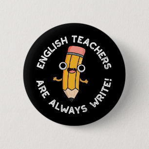Engelska lärare, Skriva Pencil Pun Mörk BG Knapp