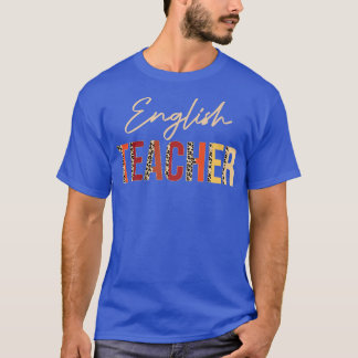 Engelska lärarleopard Fall Autumn Älskare Thanksg T Shirt
