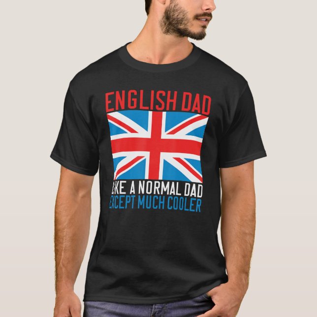 Engelska Pappa som ett normalt Pappa utom mycket k T Shirt (Framsida)