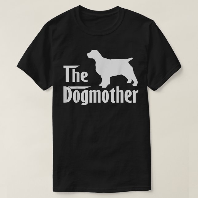 Engelska Springer Älskare Gifts Hund Mors dag  T Shirt (Design framsida)