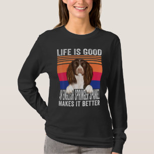 Engelska Springer Spaniels Gör Ditt Liv Bra Vin T Shirt