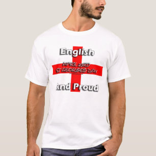 Engelskt och stolt - dag April 23rd för St George Tee Shirt