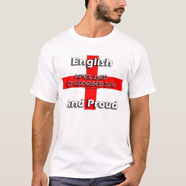 Engelskt och stolt - dag April 23rd för St Georges Tee Shirt (Framsida)