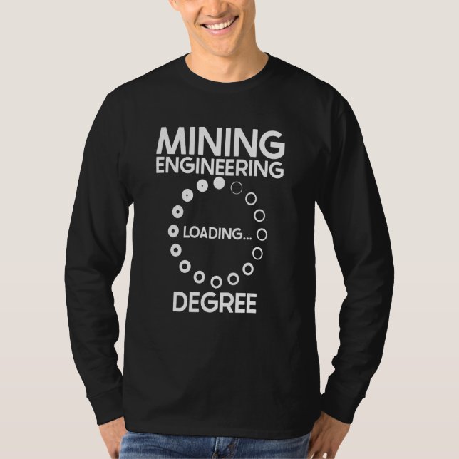 Engineering Degree Civil  Aerospace Mining Enginee T Shirt (Framsida)