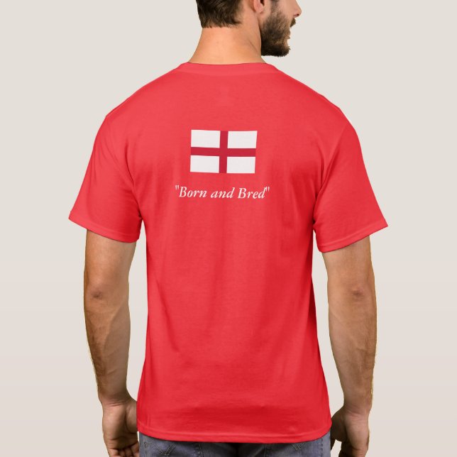 England Born och Bred T Shirt (Baksida)