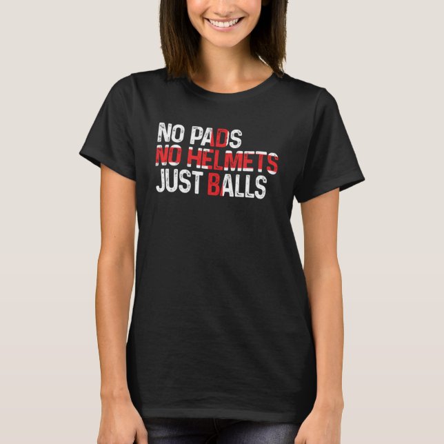 England No Pads No Helmets Just Balls Rugby Englis T Shirt (Framsida)