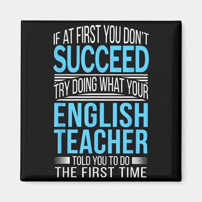 Englieacher If At First You Don't Succeed Funny Sm Magnet (Framsidan)