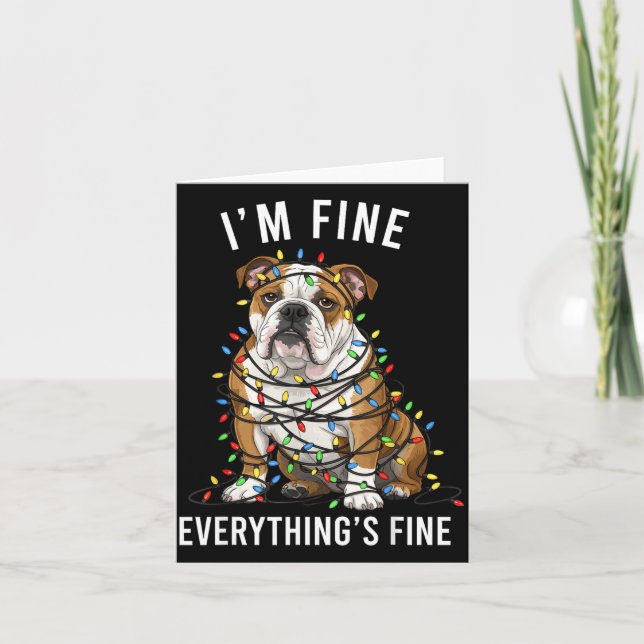 English Bulldog Christmas I'm Fine Everything Is F Kort (Framsida)