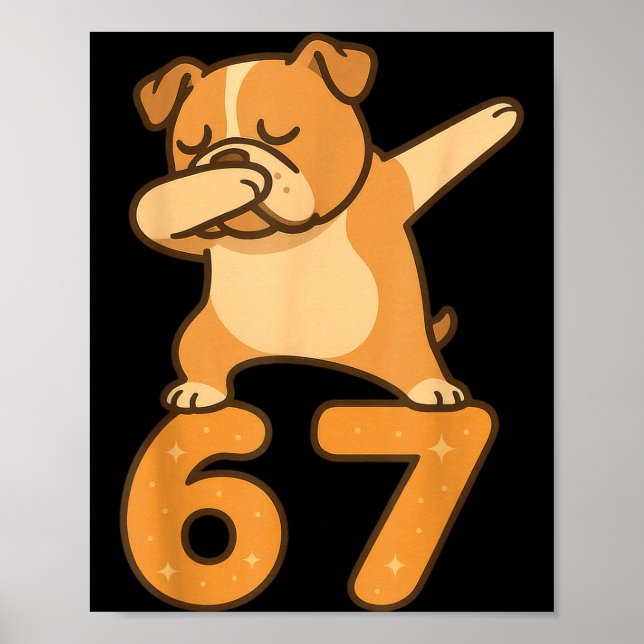 English Bulldog Dog 67 Meme Six Seven Funny Dabbin Poster (Framsidan)