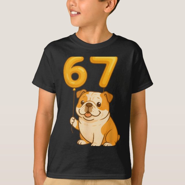 English Bulldog Dog Funny 67 Meme Six Seven Balloo T Shirt (Framsida)