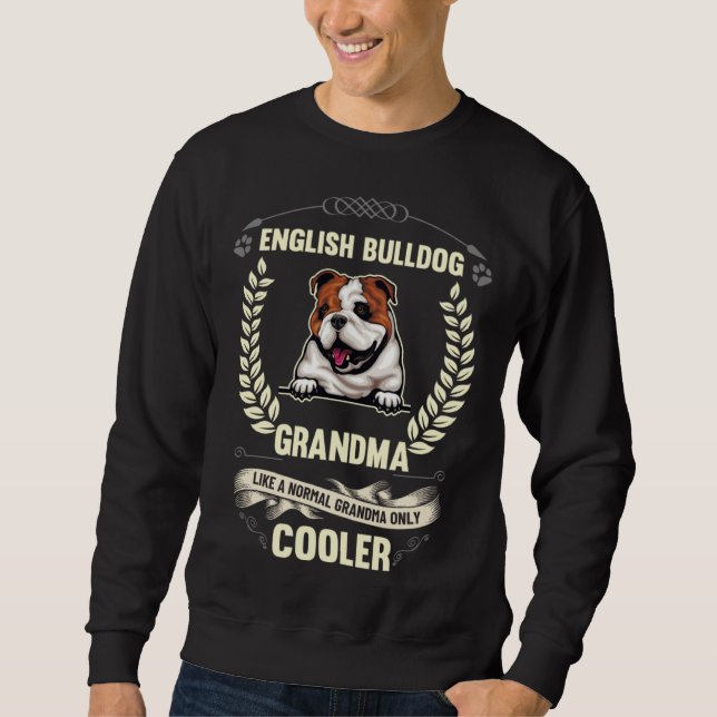 English Bulldog Grandma Like A Normal Grandma Only Lång Ärmad Tröja (Framsida)