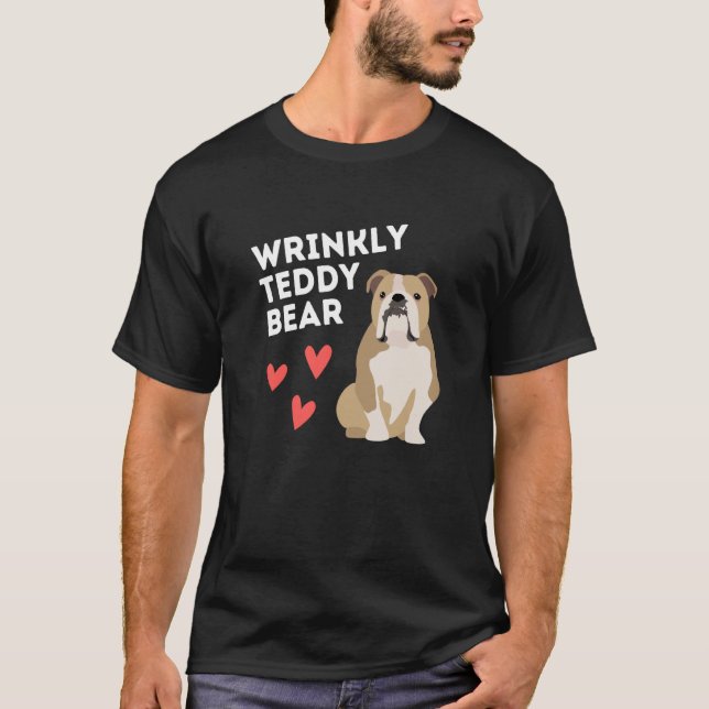 English Bulldog Wrinkly Teddy Bear T Shirt (Framsida)