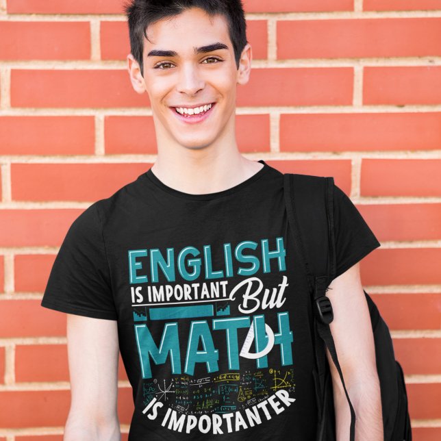 English is Important but Math is Importanter T Shirt (Skapare uppladdad)