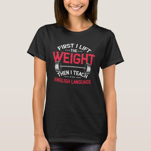 English Language Teacher Grammar Weightlifting Wor T Shirt (Framsida)