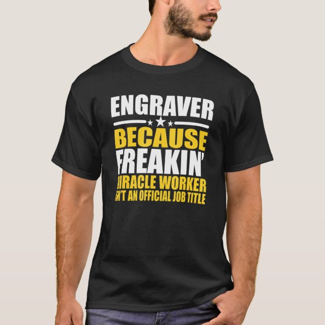 Engravers  For Coworker T Shirt (Framsida)