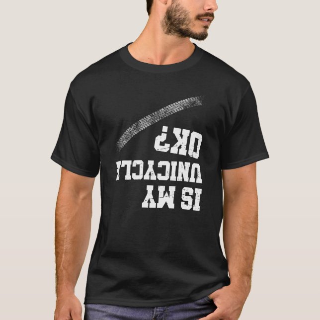 Enhjuling Kostym Är Min Enhjuling Ok Enhjulings Tr T Shirt (Framsida)