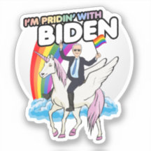 ENHÖRNING BIDEN - Jag är STOLT över Biden Klisterm