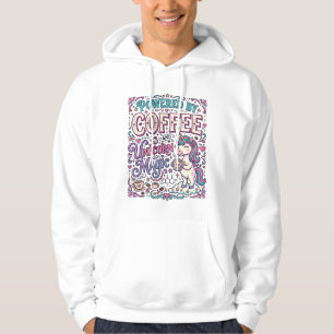 Enhörning Driven av Kaffe och Enhörningsmagi Färg Hoodie