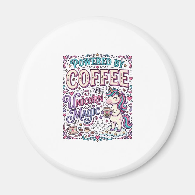 Enhörning Driven av Kaffe och Enhörningsmagi Färg Magnet (Framsidan)