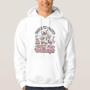 Enhörning Född att festa Byggd för enhörningar Ret Hoodie