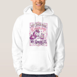 Enhörning Inte alla förtjänar mina gnistor Stylish Hoodie
