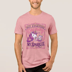 Enhörning Inte alla förtjänar mina gnistor Stylish T Shirt