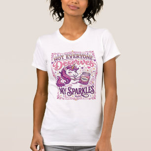Enhörning Inte alla förtjänar mina gnistor Stylish T Shirt