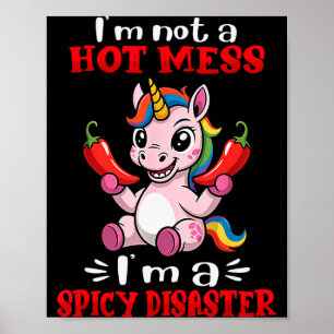 Enhörning Jag är inte en het röra jag är en Scy ka Poster