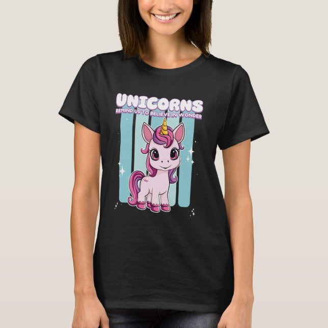 Enhörningar påminner oss om att tro på under t shirt (Framsida)