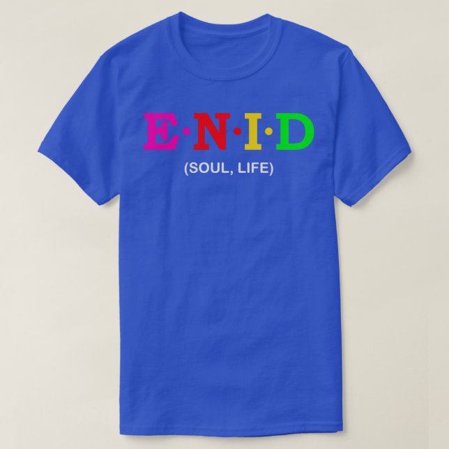 Enid Soul Life T Shirt (Design framsida)