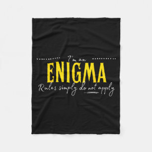 Enigma, reglerna gäller helt enkelt inte fleecefilt