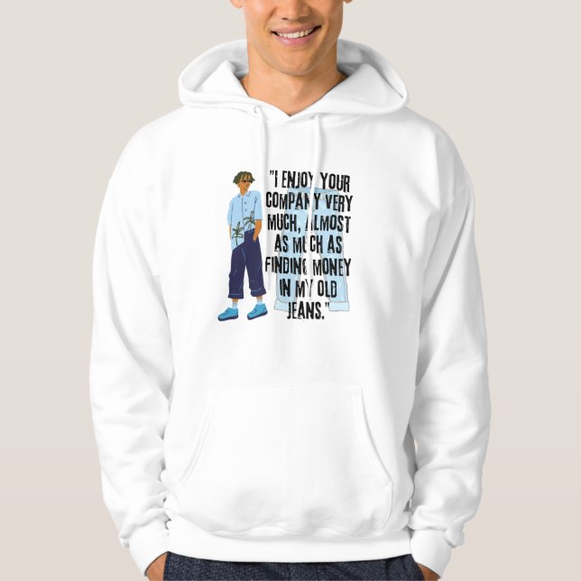 ENJOY JEANS QUOTE HOODIE (Framsida)