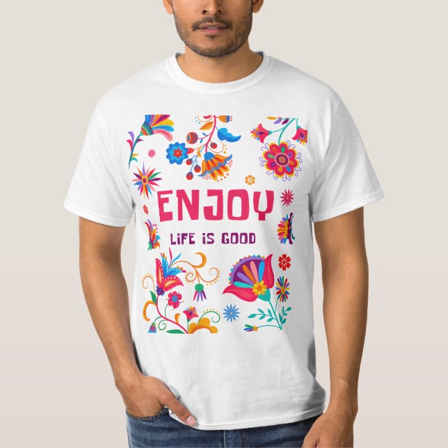 Enjoy Life Is Good Positive Vibes Typography T Shirt (Framsida)