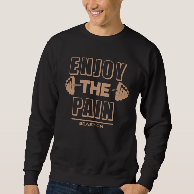 Enjoy the Pain Beige  Gym Fitness Motivation Sayin Lång Ärmad Tröja (Framsida)