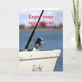 Enjoy your retirement. kort